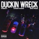 Duckin Wreck feat Cash Kidd Big Rizz Single
