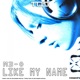 Like My Name Single
