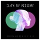Day N Night Single