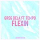 Flexin feat Tempo Single