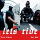 lets ride zero emcee feat Jae Don Single