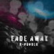 Fade Away Single