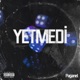 Yetmedi Single