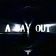 A Way Out Single