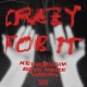Crazy for It Single