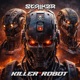 Killer Robot Single