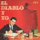 El Diablo y Yo