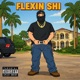 FLEXIN SHI Single