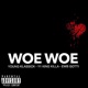 Woe Woe feat King Killa Single