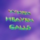 When Heaven Calls Single