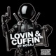 LOVIN CUFFIN Single
