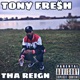 Tha Reign Single