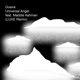 Universal Angel feat Maddie Ashman Luxe Remix Single