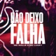 Não Deixo Falha feat MC Malle MC LUUKY Single