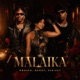 Malaika Single