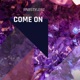 Come On Single