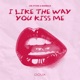 I Like The Way You Kiss Me Single
