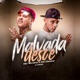 Malvada Desce Single