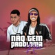 Não Tem Problema Não Single