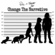 Change The Narrative Single