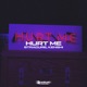 Hurt Me Single