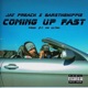 Coming Up Fast feat BarsTheHippie Single