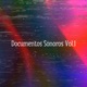 Documentos Sonoros Vol 1