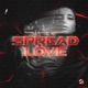 Spread Love Single