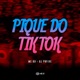 Pique do TIk Tiok Single