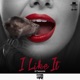 I Like It Single