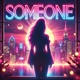 Someone Single