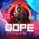 Dope Single