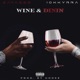 Wine Dinin feat 10KKYRRA Single