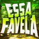 ESSA FAVELA EP