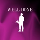 Well Done Single