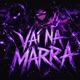 Vai na Marra Single