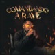 Comandando a Rave Single