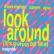 Look Around It s Gonna Be Fine Single