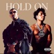 Hold On feat Kodak Black Single