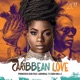 Caribbean Love feat Ded Kra Z Admiral T Single