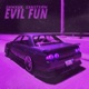 Evil Fun Single