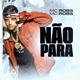 Não Para Single