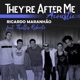They re After Me Acoustic feat Thalles Roberto Single