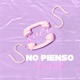 No Pienso Llamarte Single