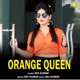 Orange Queen Single