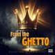 From the Ghetto feat G flow Teezy 303 Single