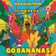 Go Bananas Single