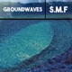 GroundWaves Single