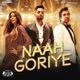 Naah Goriye From Bala Single