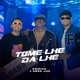 Tome Lhe Dá Lhe Ao Vivo Single